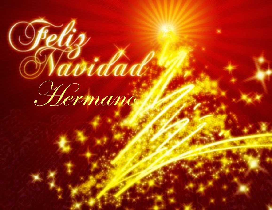 Feliz Navidad Hermano Feliz Navidad Hermano