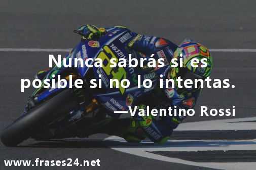 Frase de superación. Nunca sabrás si es posible si nunca lo intentas