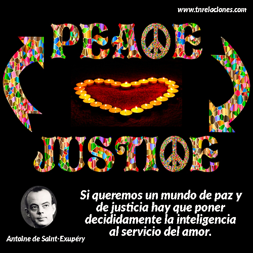 Si queremos un mundo de paz y de justicia hay que poner…