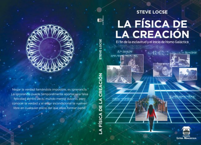 LIBRO: FÍSICA DE LA CREACIÓN. AUTOR STEVE LOCSE