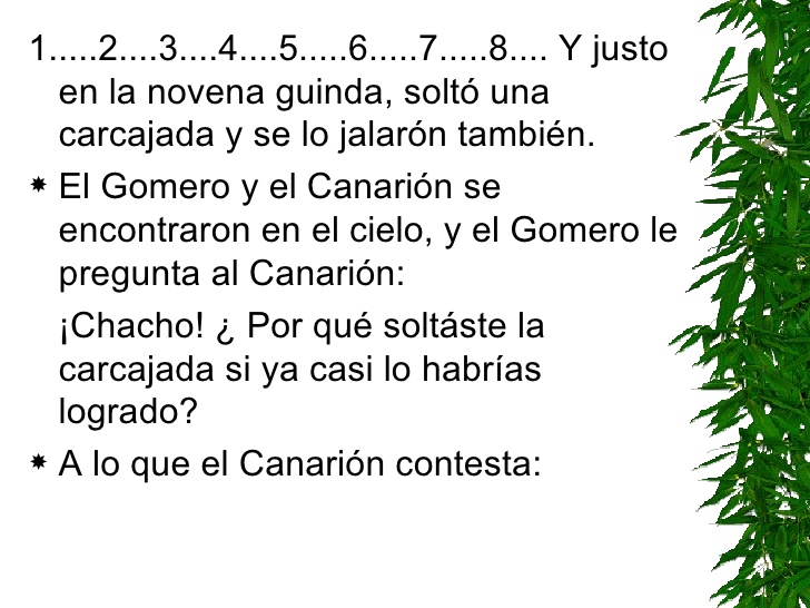 ¿Cuáles son los mejores chistes de Canarios, Chicharreros, Gomeros, Canariones...?