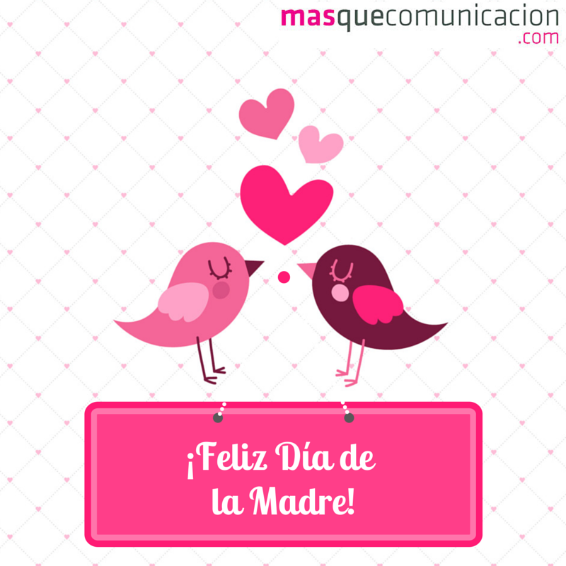 Feliz dia de la madre картинки